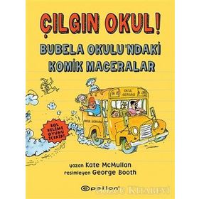 Bubela Okulu ndaki Komik Maceralar-Kate Mcmullan