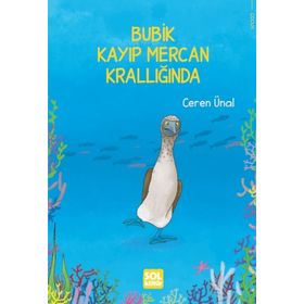 Bubik Kayıp Mercan Krallığında - Ceren Ünal