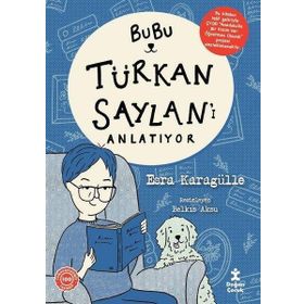 Bubu Türkan Saylan'ı Anlatıyor - Esra Karagülle