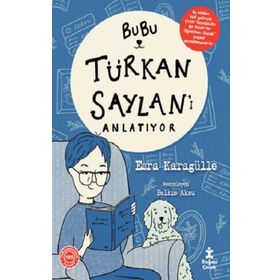 Bubu Türkan Saylan'ı Anlatıyor - Esra Karagülle