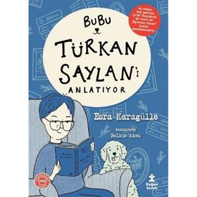 Bubu Türkan Saylan'ı Anlatıyor - Esra Karagülle