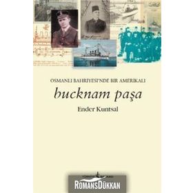 Bucknam Paşa - Ender Kuntsal