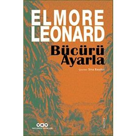 Bücürü Ayarla - Elmore Leonard