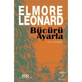 Bücürü Ayarla - Elmore Leonard