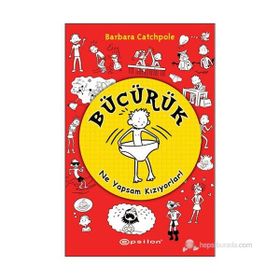 BÜCÜRÜK - NE YAPSAM KIZIYORLAR! - BARBARA CATCHPOLE