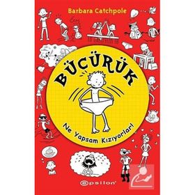 BÜCÜRÜK - NE YAPSAM KIZIYORLAR! - BARBARA CATCHPOLE