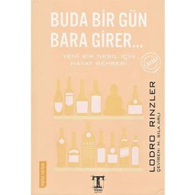 BUDA BIR GÜN BARA GIRER... - LODRO RINZLER