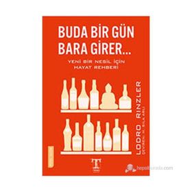 BUDA BIR GÜN BARA GIRER... - LODRO RINZLER