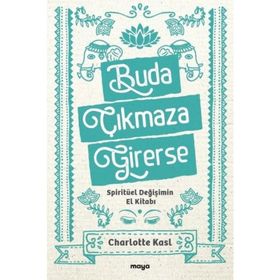 Buda Çıkmaza Girerse Charlotte Kasl