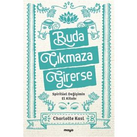 Buda Çıkmaza Girerse Charlotte Kasl