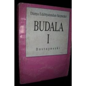 Budala 2.cılt - Fyodor Mihayloviç Dostoyevski