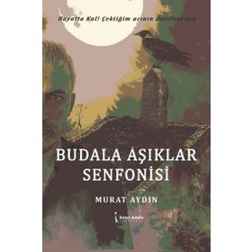 Budala Aşıklar Senfonisi İkinci Adam Yayınları