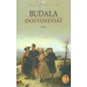 Budala Cilt: 2 - Fyodor Mihailoviç Dostoyevski