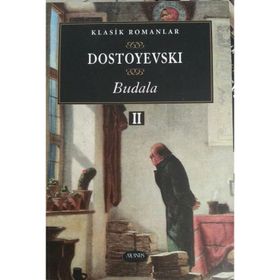 Budala Cilt: 2 - Fyodor Mihailoviç Dostoyevski
