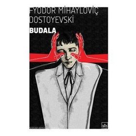 Budala - Dostoyevski Ema Klasik