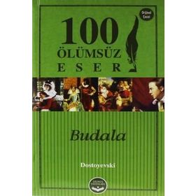 BUDALA - FYODOR MİHAYLOVİÇ DOSTOYEVSKI (ISBN:9786053604419)