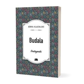 BUDALA - FYODOR MİHAYLOVİÇ DOSTOYEVSKI (ISBN:9786053604419)