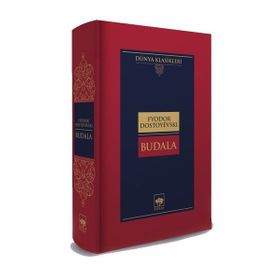 BUDALA - FYODOR MİHAYLOVİÇ DOSTOYEVSKI (ISBN:9789752899520)