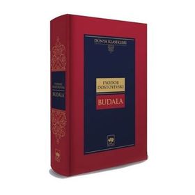 BUDALA - FYODOR MİHAYLOVİÇ DOSTOYEVSKI (ISBN:9789752899520)