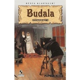 BUDALA - FYODOR MİHAYLOVİÇ DOSTOYEVSKI (ISBN:9789752971646)