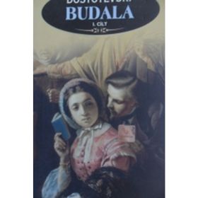 BUDALA I - FYODOR MİHAYLOVİÇ DOSTOYEVSKI