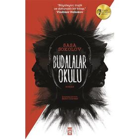 Budalalar Okulu - Saşa Sokolov