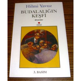 Budalalığın Keşfi - Hilmi Yavuz