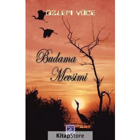 Budama Mevsimi - Özlem Yüce