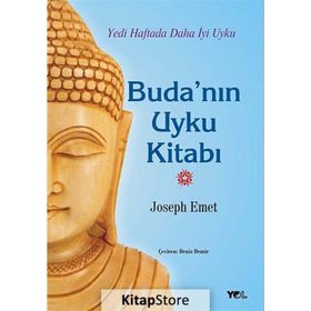BUDA'NIN UYKU KITABI YEDI HAFTADA DAHA İYI UYKU - JOSEPH EMET