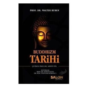 Buddhizm Tarihi - Walter Ruben