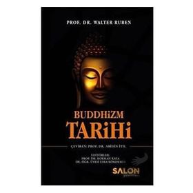 Buddhizm Tarihi - Walter Ruben