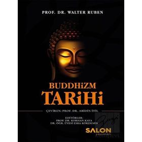 Buddhizm Tarihi - Walter Ruben