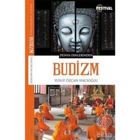 Budizm - Yusuf Özcan Hacıoğlu