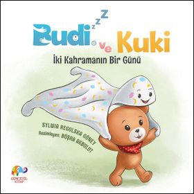 Budizzz ve Kuki - İki Kahramanın Bir Günü - Sylwia Regulska Güney