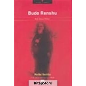 BUDO RENSHU BUDO ÇALIŞMA REHBERI - MORIHEI UESHIBA
