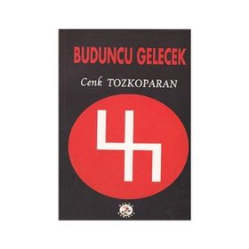 BUDUNCU GELECEK - CENK TOZKOPARAN