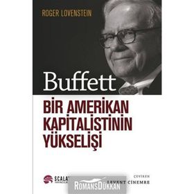 Buffett Bir Amerikan Kapitalistinin Yükselişi - Roger Lovenstein