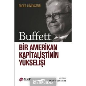 Buffett Bir Amerikan Kapitalistinin Yükselişi - Roger Lovenstein