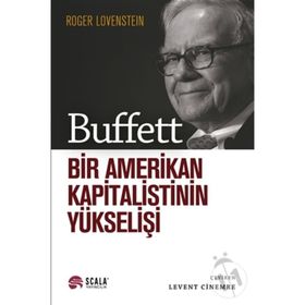 Buffett: Bir Amerikan Kapitalistinin Yükselişi - Roger Lowenstein