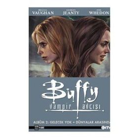 BUFFY VAMPIR AVCISI 2 - JOSS WHEDON