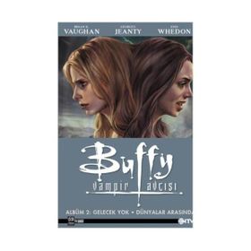 BUFFY VAMPIR AVCISI 2 - JOSS WHEDON