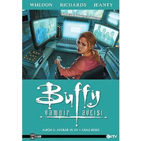 BUFFY VAMPIR AVCISI AVCILAR VE AV - CANLI BEBEK - FRANK M. AHEARN