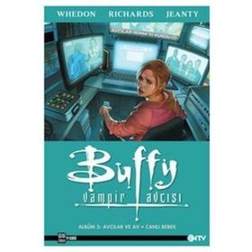 BUFFY VAMPIR AVCISI AVCILAR VE AV - CANLI BEBEK - FRANK M. AHEARN