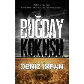 BUĞDAY KOKUSU - DENIZ İRFAN