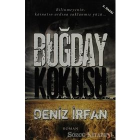 BUĞDAY KOKUSU - DENIZ İRFAN