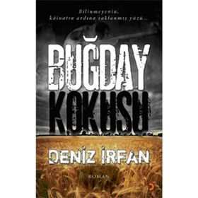 BUĞDAY KOKUSU - DENIZ İRFAN