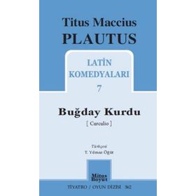 Buğday Kurdu - Latin Komedyaları 7 - Titus Maccius Plautus