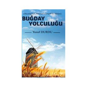 Buğday Yolculuğu - Yusuf Durdu