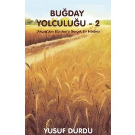 Buğday Yolculuğu - Yusuf Durdu