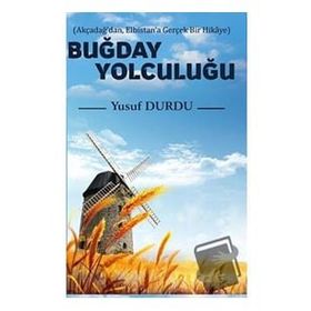 Buğday Yolculuğu - Yusuf Durdu